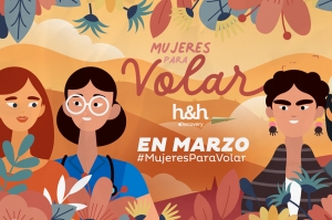 “Mujeres para Volar” vuelve a Discovery Home &amp; Health en el marco del Día Internacional de la Mujer