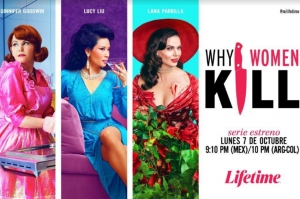 Why Women Kill&quot; llega a Lifetime con un elenco estelar encabezado por Lucy Liu, Ginnifer Goodwin y Lana Parrilla